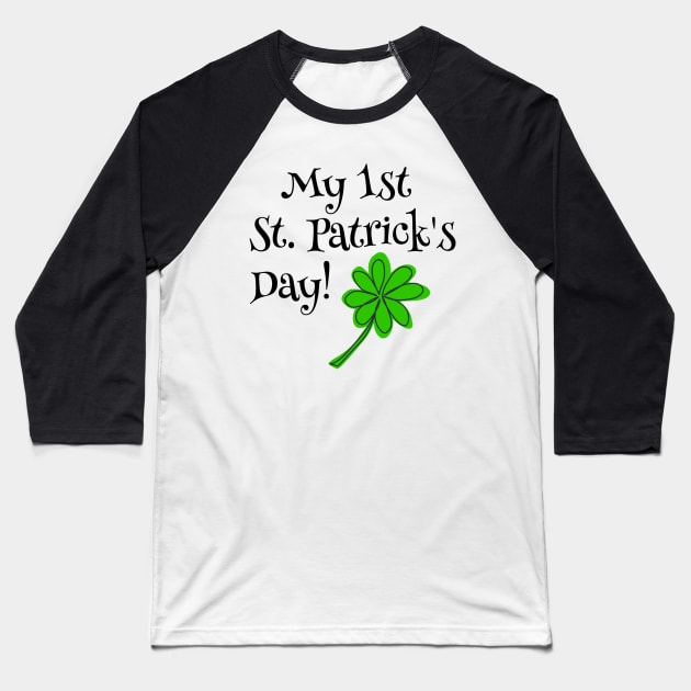 My First St Patricks Day Baseball T-Shirt by faiiryliite